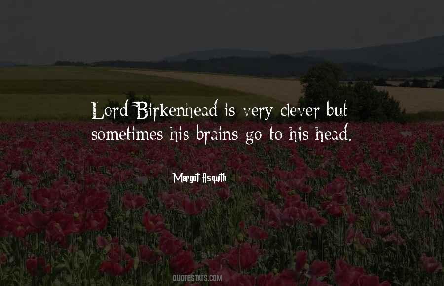 You Have Brains In Your Head Quotes #1197336