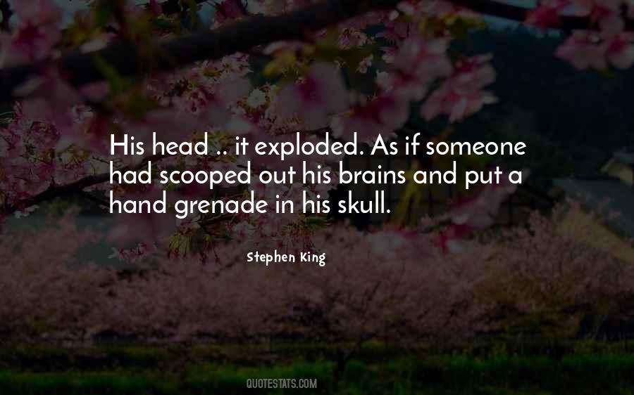 You Have Brains In Your Head Quotes #501530