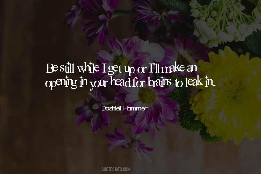 You Have Brains In Your Head Quotes #505020