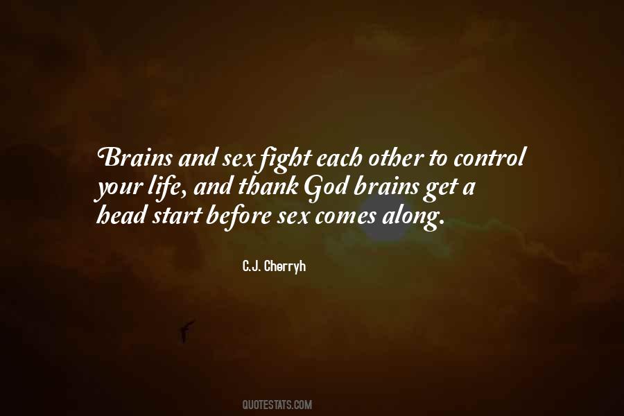 You Have Brains In Your Head Quotes #58262