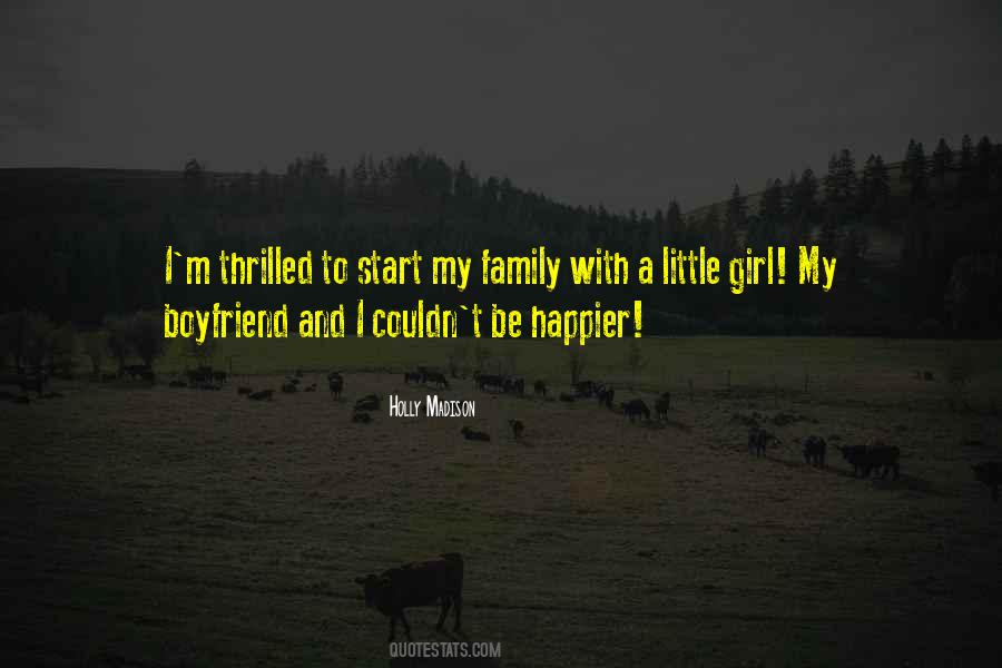 Only Girl In The Family Quotes #1228888