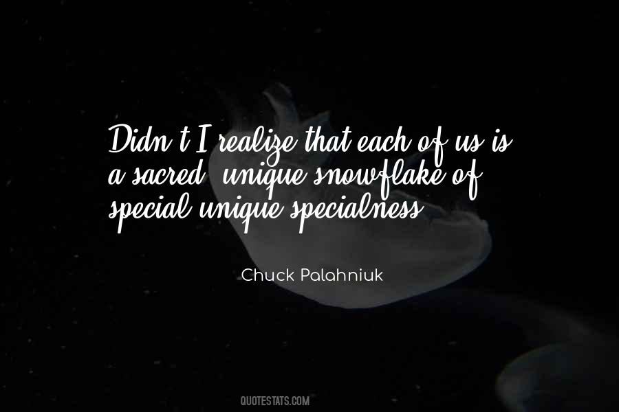 Unique As A Snowflake Quotes #945575