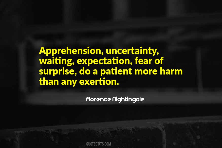 Uncertainty Fear Quotes #1134132