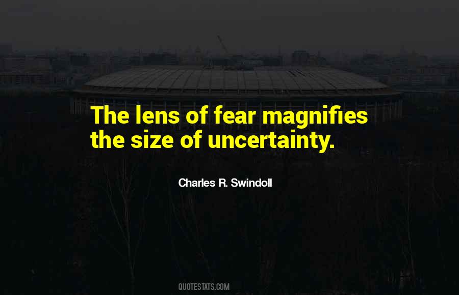 Uncertainty Fear Quotes #1256742