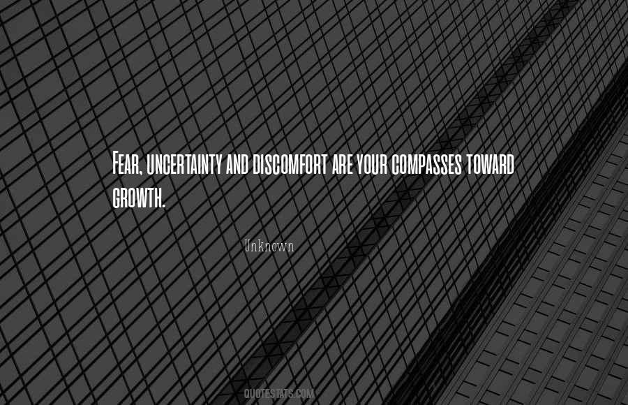 Uncertainty Fear Quotes #655905