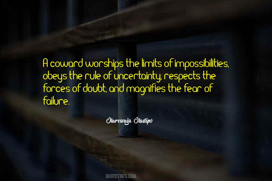 Uncertainty Fear Quotes #789968