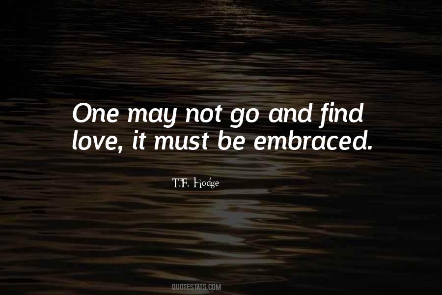 Embrace Love Quotes #129909