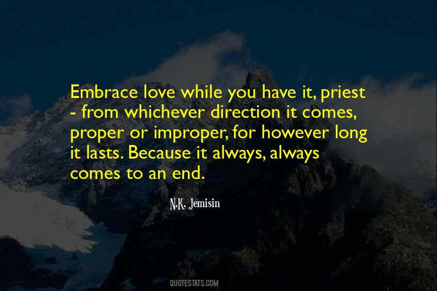 Embrace Love Quotes #839432