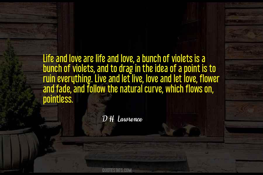 Bunch Of Love Quotes #221286
