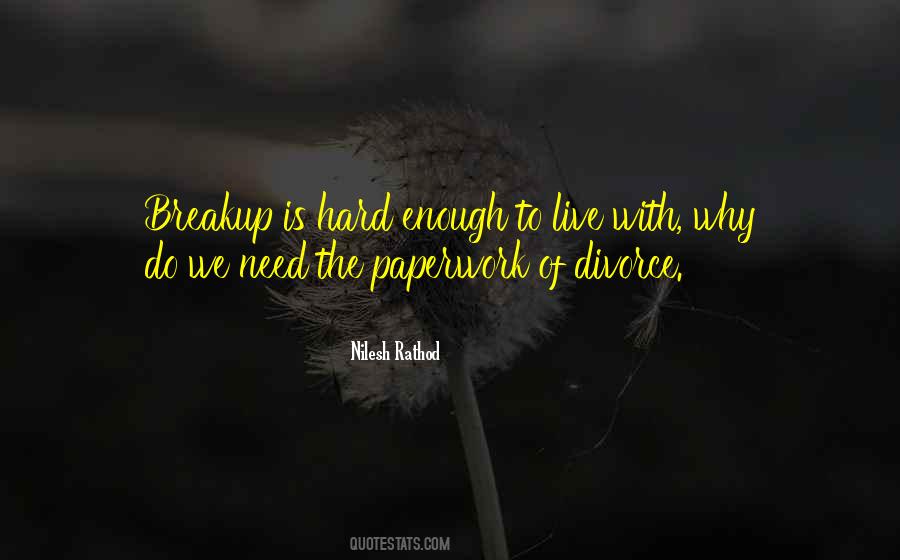 Hard Divorce Quotes #1674260