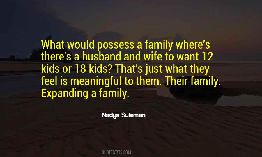 Family Expanding Quotes #1863744