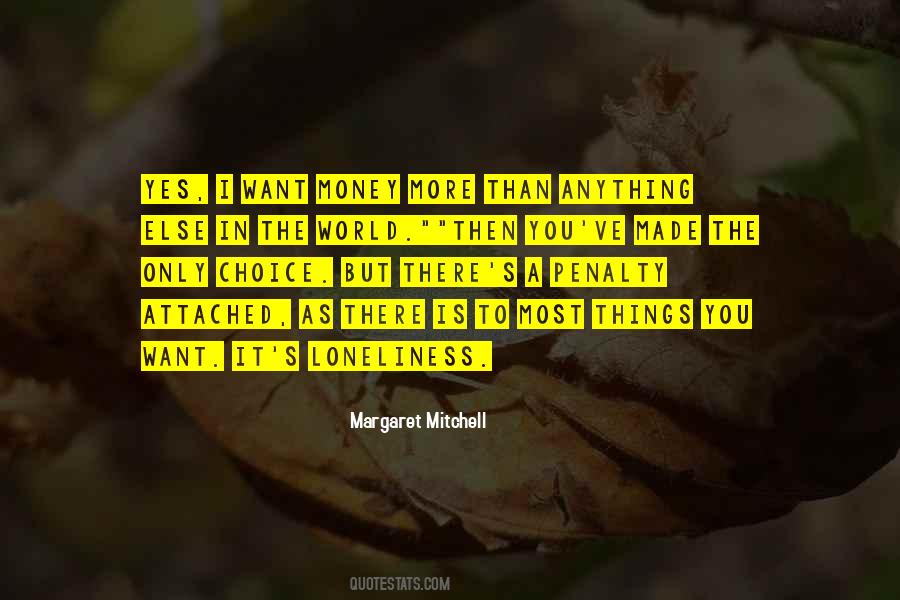Choice You Made Quotes #1053372