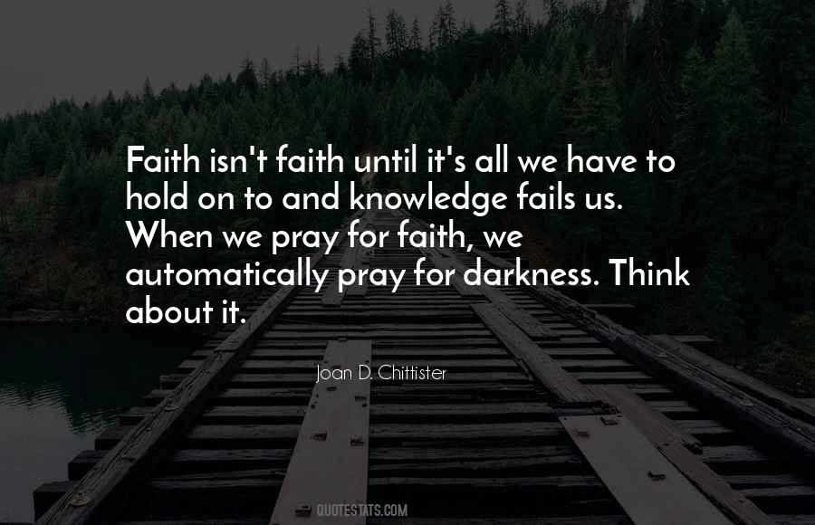 Hold On To Faith Quotes #413062