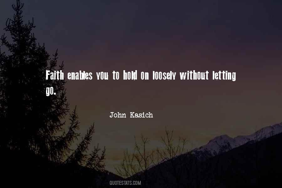 Hold On To Faith Quotes #712174