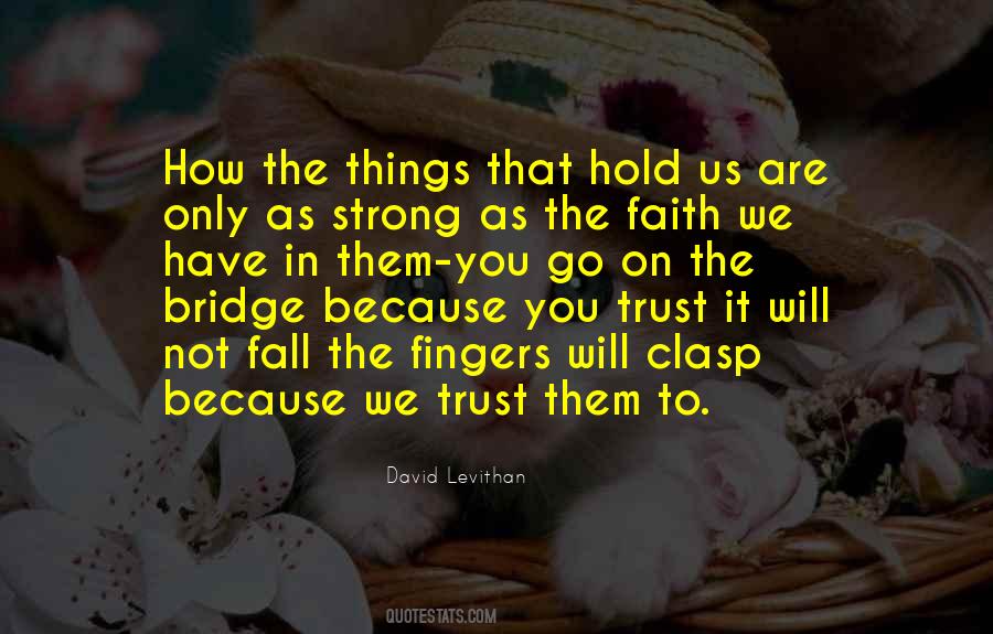 Hold On To Faith Quotes #900713