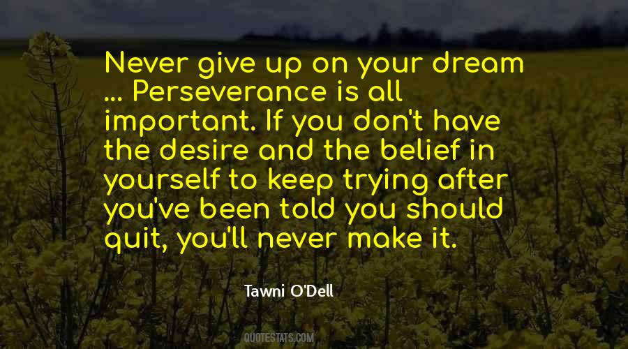 Never Quit Trying Quotes #1346710