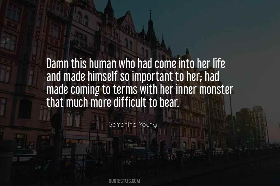 So Much More To Come Quotes #1386266