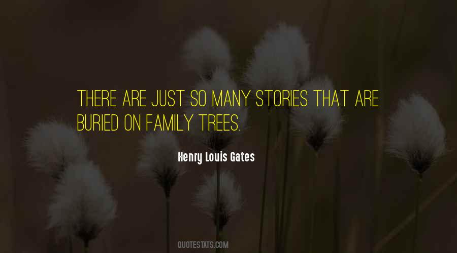 Family Trees Quotes #1347948