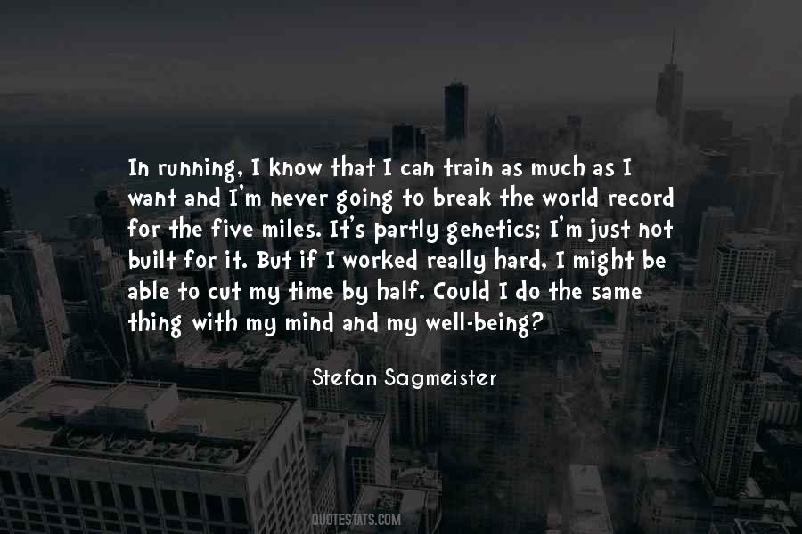 Time To Train Quotes #967854