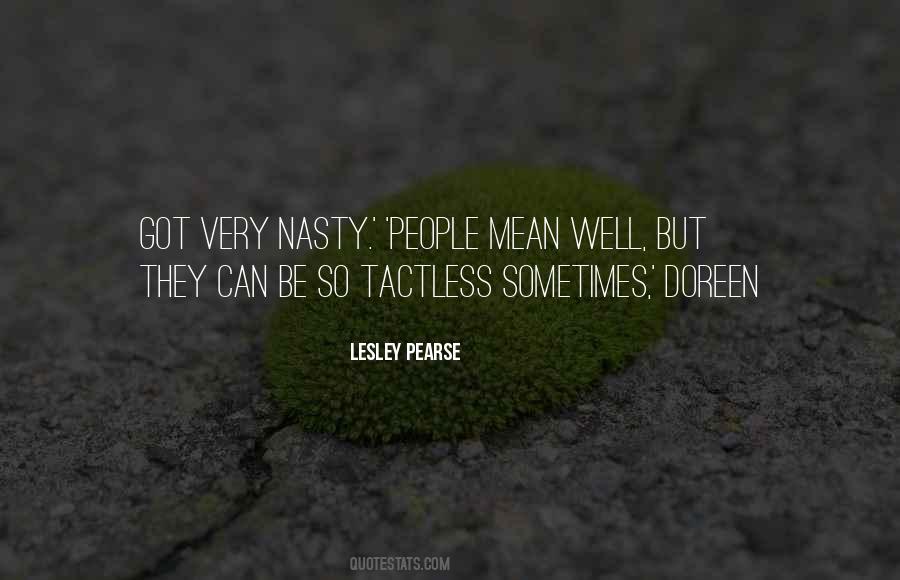 Mean And Nasty Quotes #983389