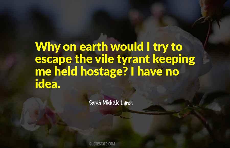 Quotes About Hostage #485023