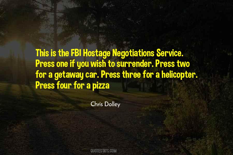 Quotes About Hostage #785971