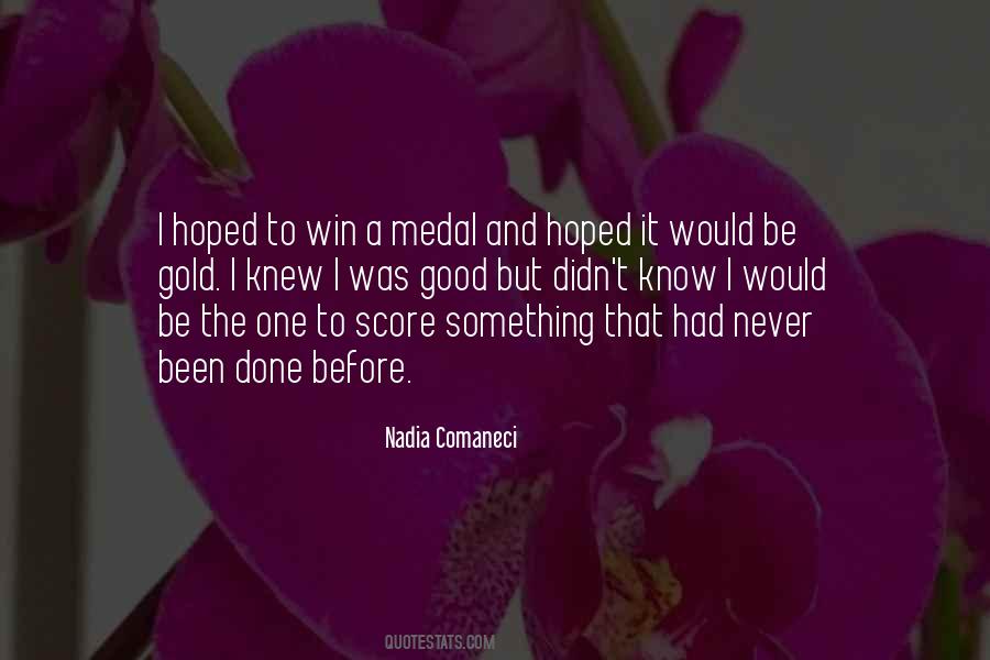 What Do You Want A Medal Quotes #786705