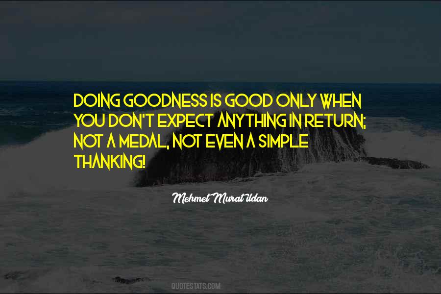 What Do You Want A Medal Quotes #914766