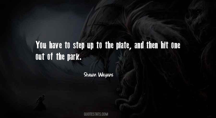 Step Up To The Plate Quotes #553193