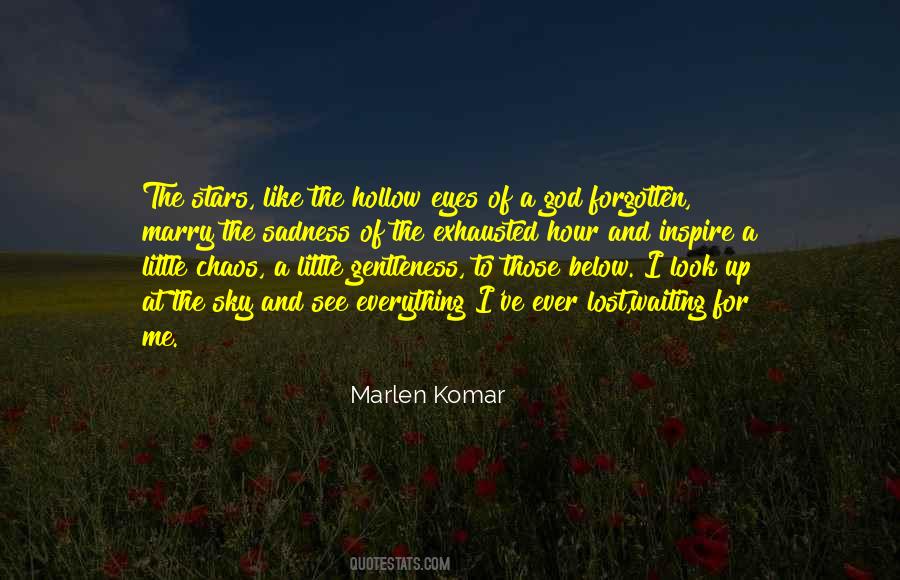 Can You See The Sadness In My Eyes Quotes #822068