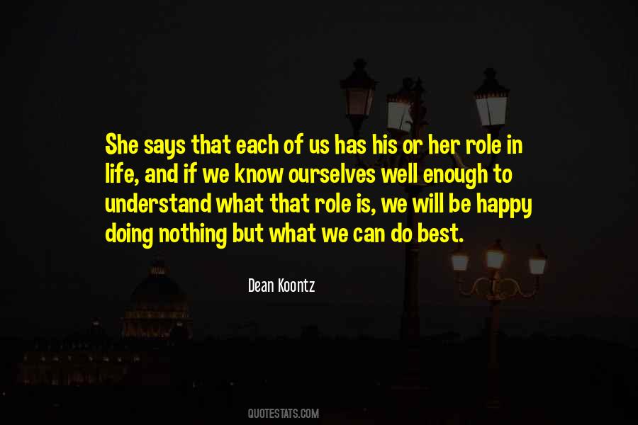 Quotes About Life To Be Happy #141080