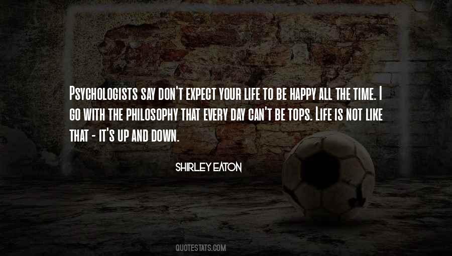 Quotes About Life To Be Happy #505601