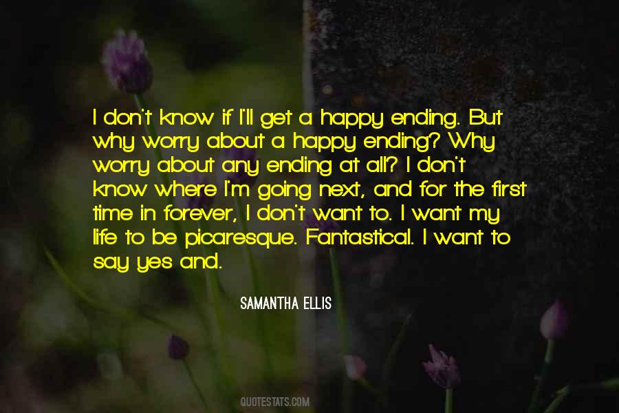 Quotes About Life To Be Happy #671692