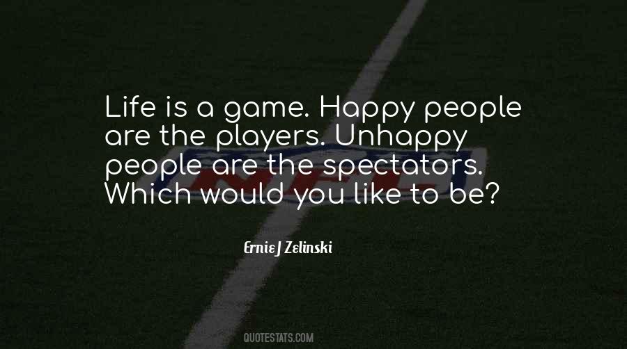 Quotes About Life To Be Happy #823445