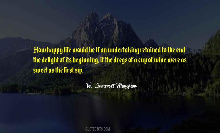 Quotes About Life To Be Happy #879504