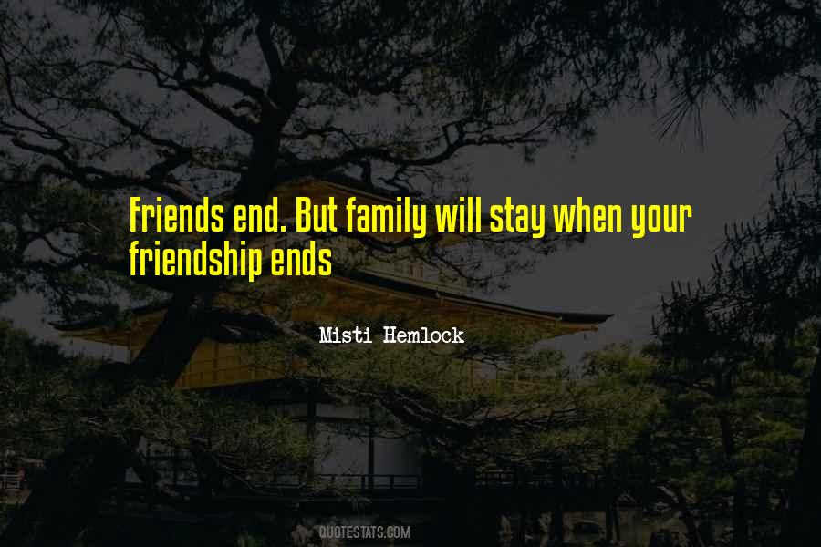 Family Until The End Quotes #223199