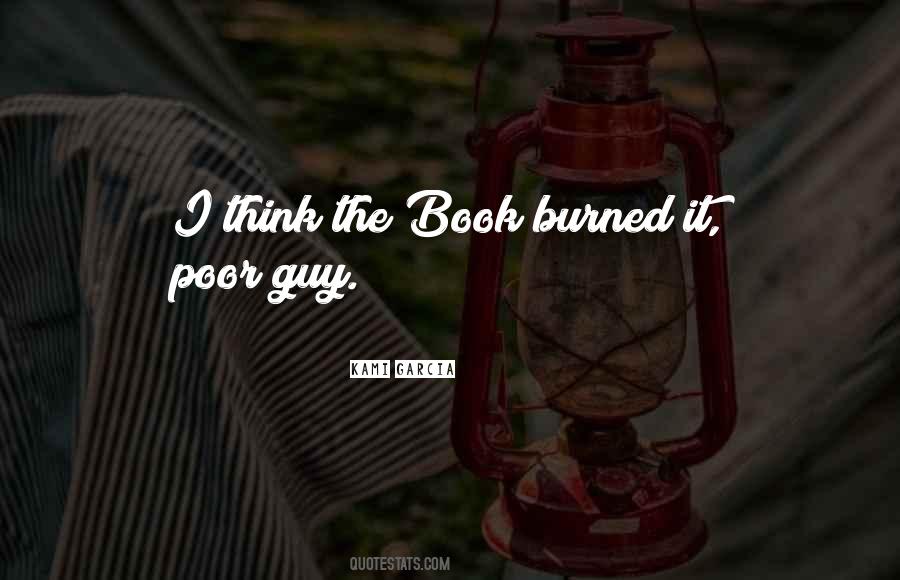 I Burned The Book Quotes #1868425