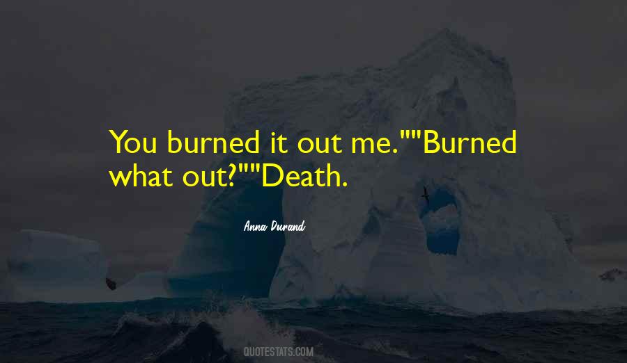 I Burned The Book Quotes #499374