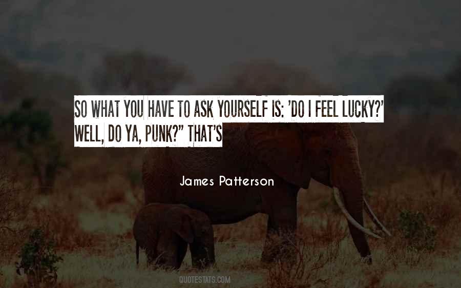 I Feel So Lucky Quotes #1586001