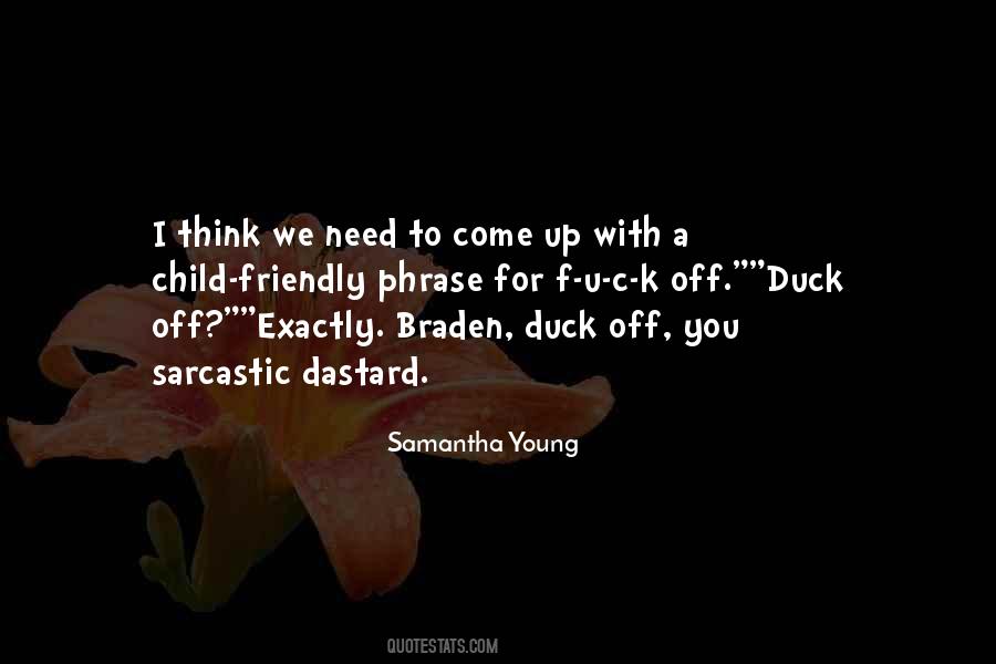 Duck Off Quotes #366840