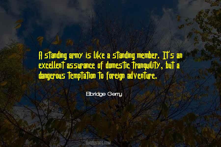 Standing Army Quotes #1008439