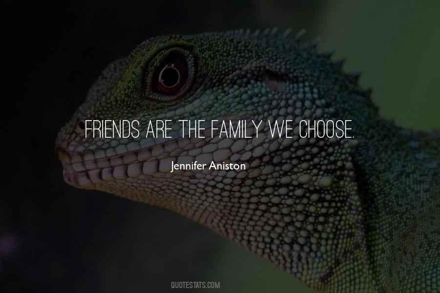 Family We Choose Quotes #1259319