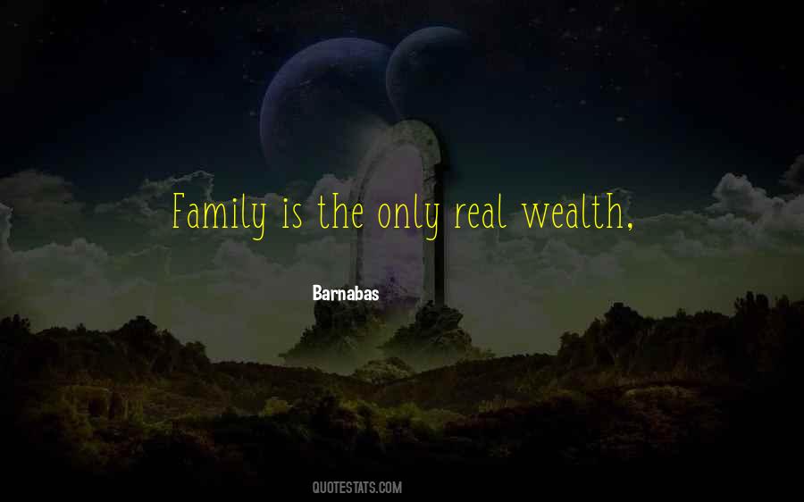 Family Wealth Quotes #78825