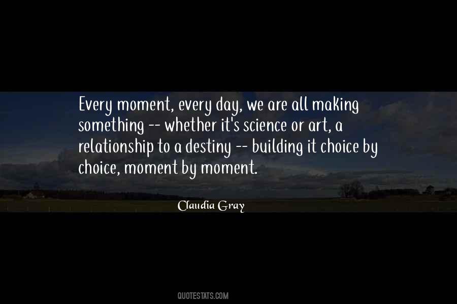 Choice Relationship Quotes #109280