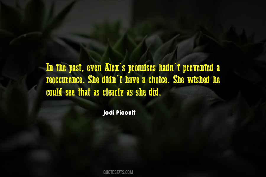 Choice Relationship Quotes #479509