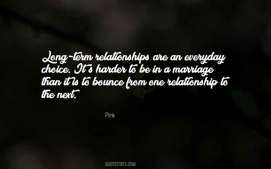 Choice Relationship Quotes #804614