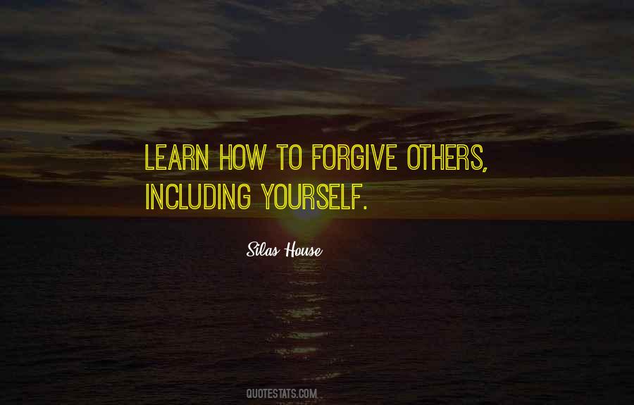 Learn How To Forgive Quotes #731522