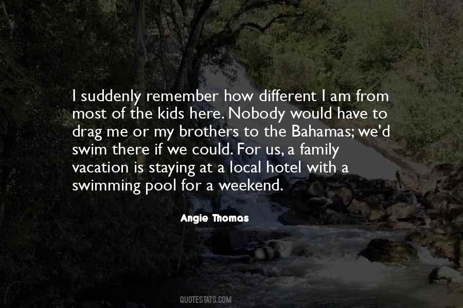 Family Weekend Quotes #1383402