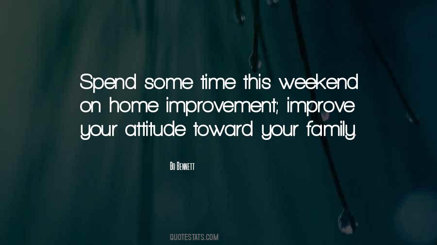 Family Weekend Quotes #1409160