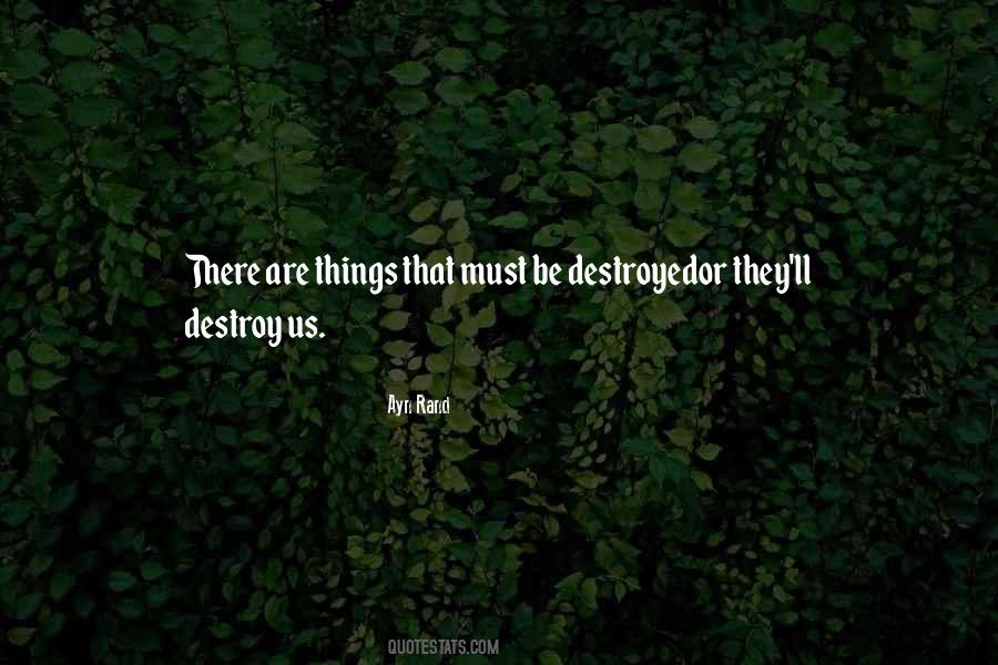 Things Destroyed Quotes #136665